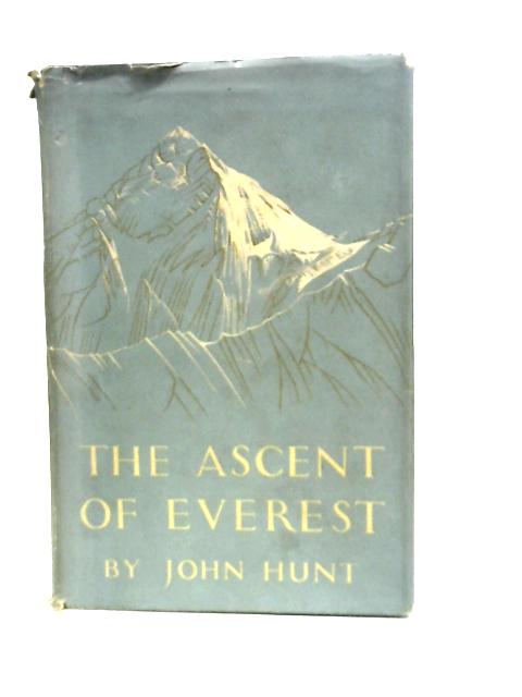 The Ascent of Everest By John Hunter