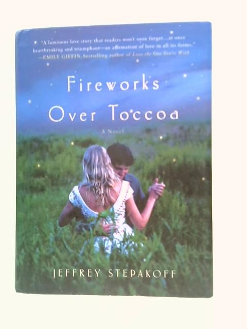 Fireworks Over Toccoa By Jeffrey Stepakoff