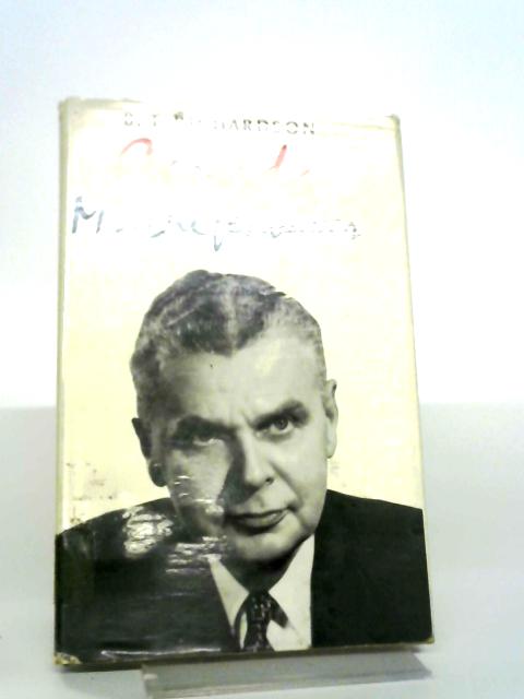 Canada and Mr. Diefenbaker By Burton T Richardson
