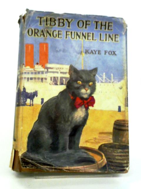 Tibby of the Orange Funnel Line By Kaye Fox