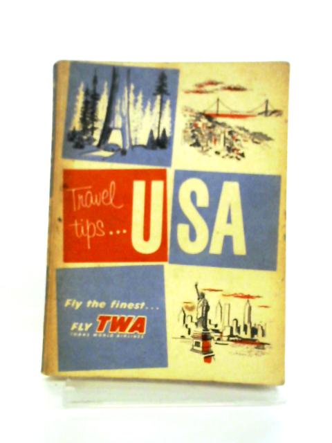 Travel Tips U.S.A By Trans World Airlines