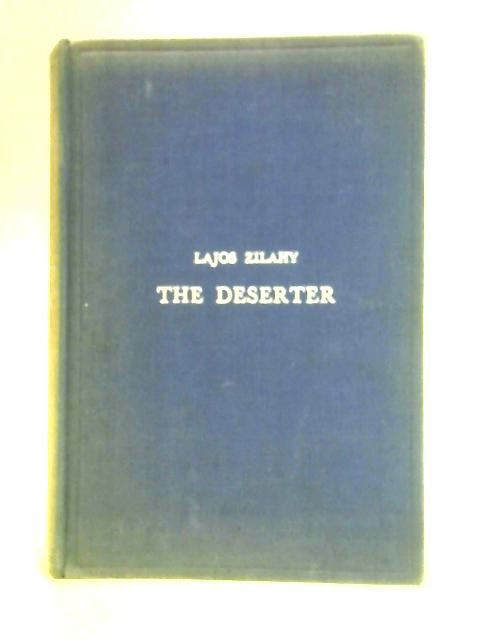 The Deserter par Lajos Zilahy
