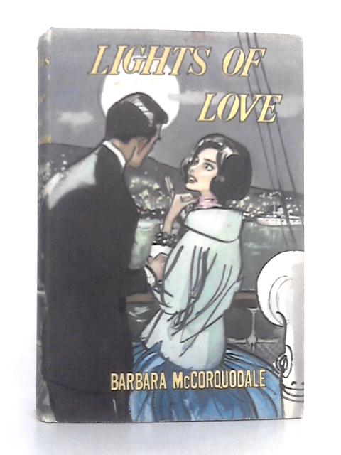 Lights of Love von Barbara McCorquodale