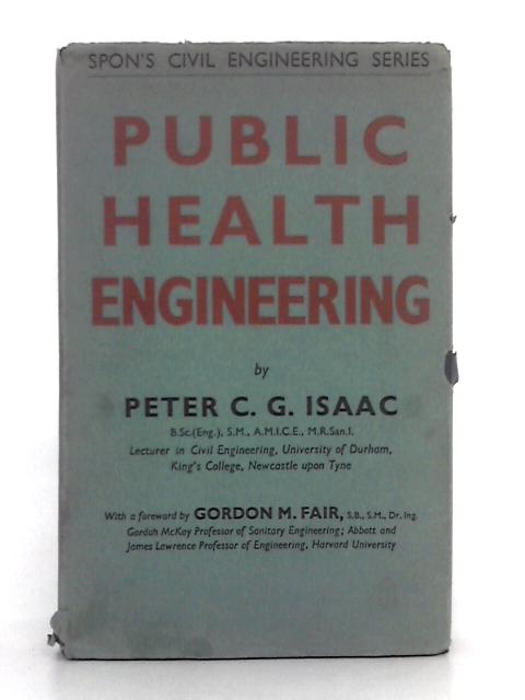 Public Health Engineering von Peter C.G. Isaac