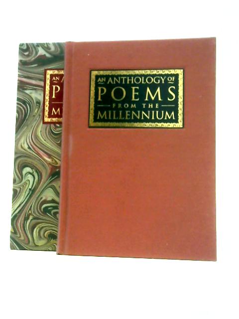 An Anthology of Poems From The Millennium By Not Stated