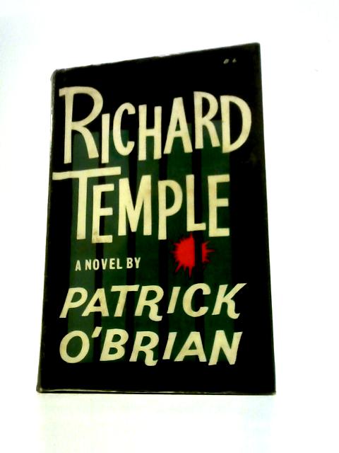 Richard Temple By Patrick O'Brian