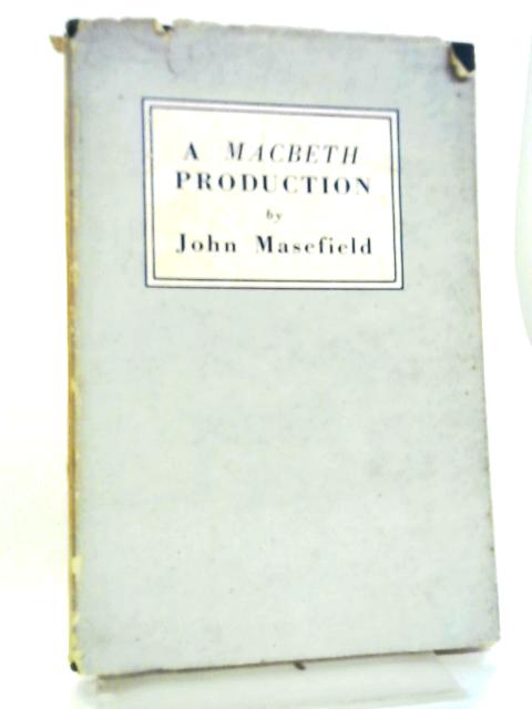 A Macbeth Production von John Masefield