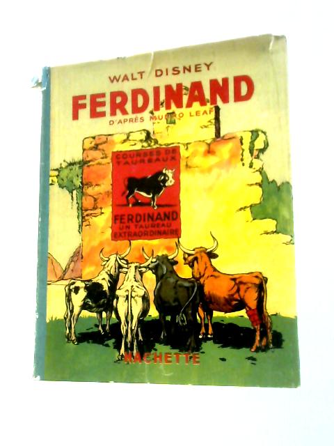 Ferdinand D'Apres Munro Leaf et Robert Lawson By Walt Disney