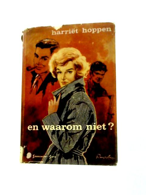 En Waarom Niet? By Harriet Hoppen