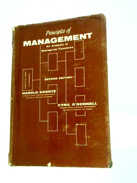 Principles of Management: An Analysis of Managerial Functions (Hill Series in Management) By Harold Koontz