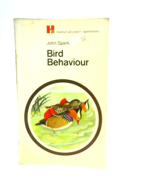 Bird Behaviour By John Sparks