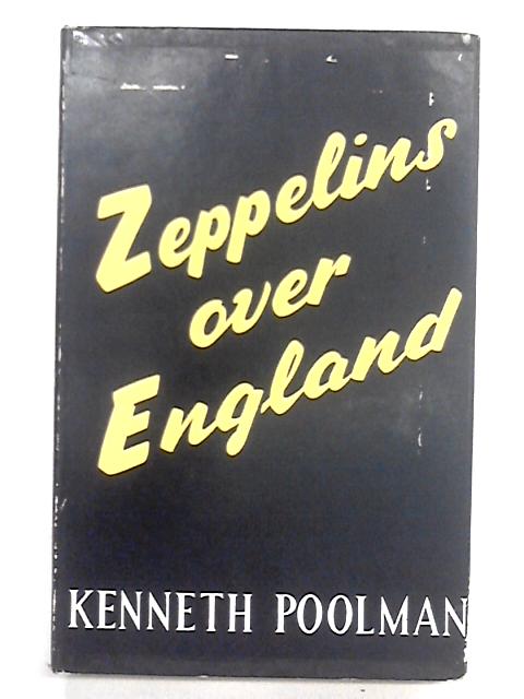 Zepplins Over England By Kenneth Poolman