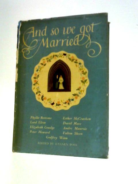 And So We Got Married By Various  Hannen Foss (Ed.)