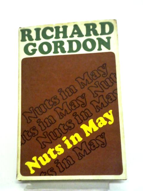 Nuts In May By Richard Gordon QC