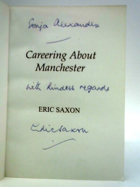 Careering About Manchester von Eric Saxon