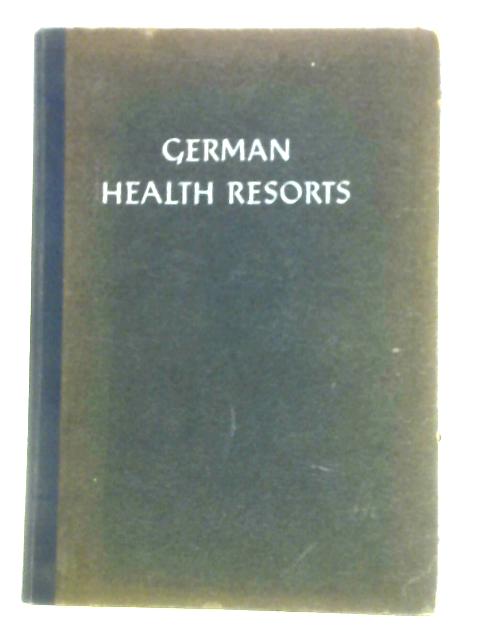 German Health Resorts: Official Handbook of The German Health Resorts Association par Unstated