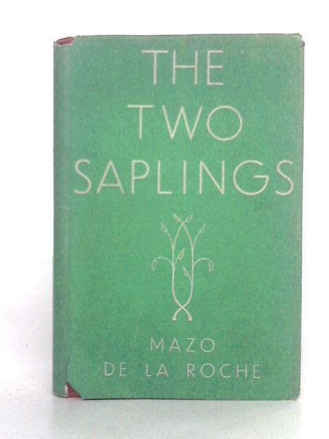 The Two Saplings By Mazo De La Roche