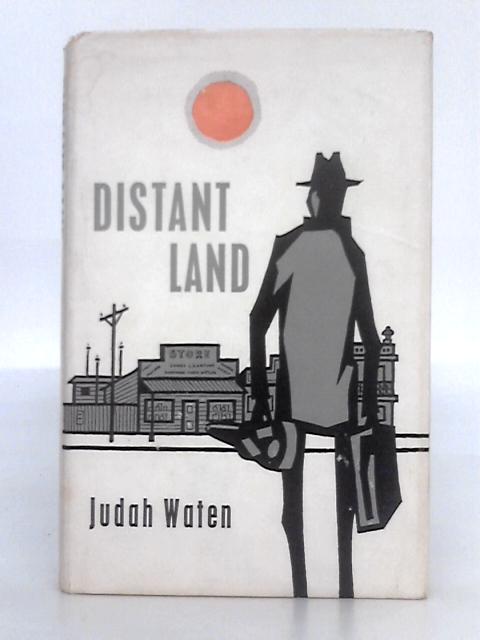 Distant Land By Judah Waten