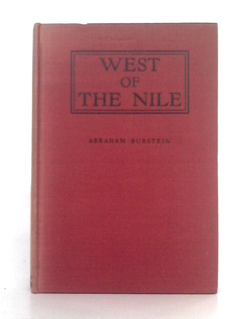 West of the Nile: A Story of Saadia Gaon By Abraham Burstein