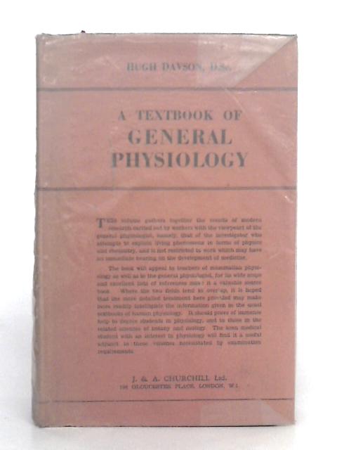 A Textbook of General Physiology By Hugh Davson