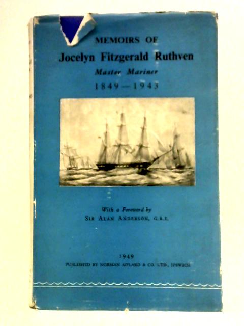 Memoirs of Jocelyn Fitzgerald Ruthven, 1849-1943 By Jocelyn Fitzgerald Ruthven