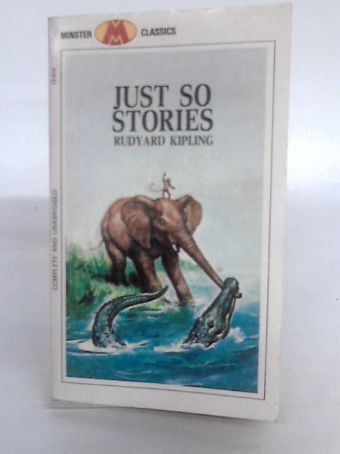 Just So Stories By Rudyard Kipling