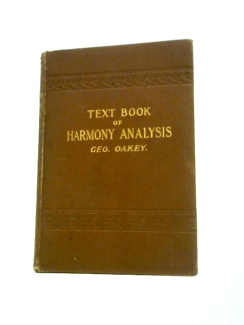 Text Book of Harmony Analysis By Geo Oakey