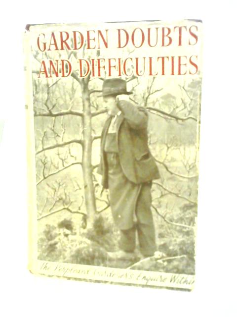 Garden Doubts and Difficulties By Henry A.Smith
