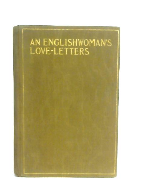 An Englishwoman's Love-Letters von Anon
