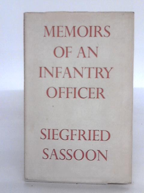 Memoirs Of An Infantry Officer By Siegfried Sassoon
