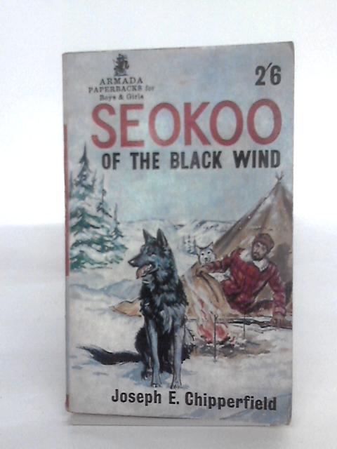 Seokoo Of The Black Wind By Joseph E. Chipperfield