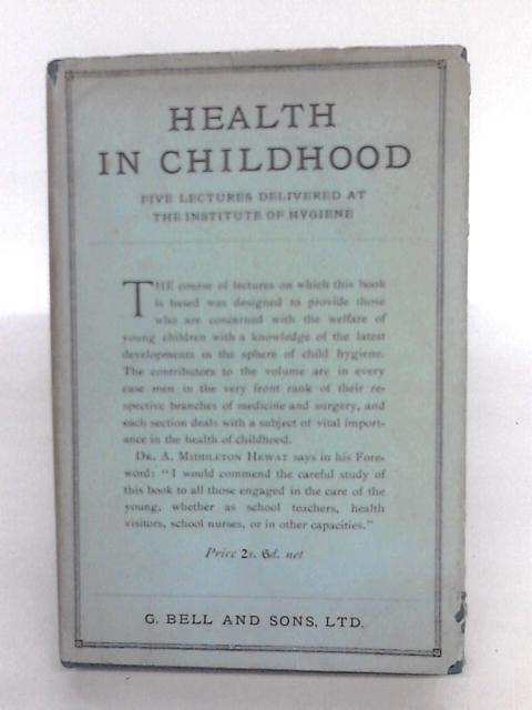 Health In Childhood By Various s