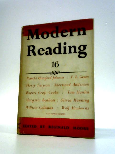 Modern Reading 16 par Reginald Moore (Ed.)