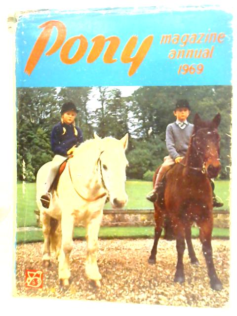 Pony Magazine Annual 1969 par C.E.G. Hope (Edt.)
