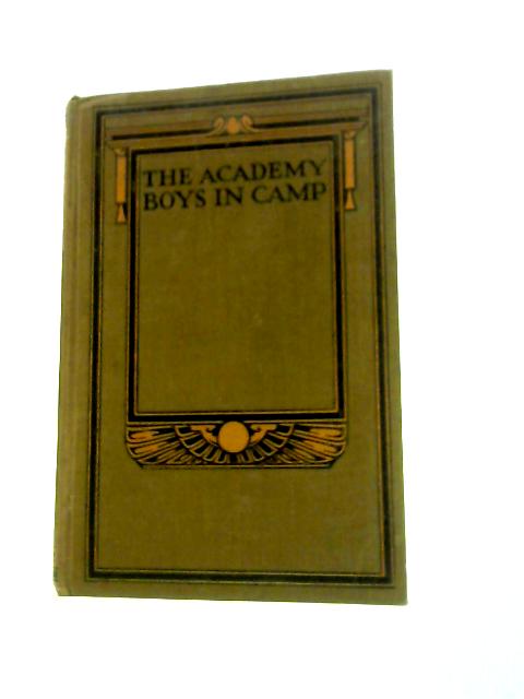 The Academy Boys In Camp By S.F. Spear