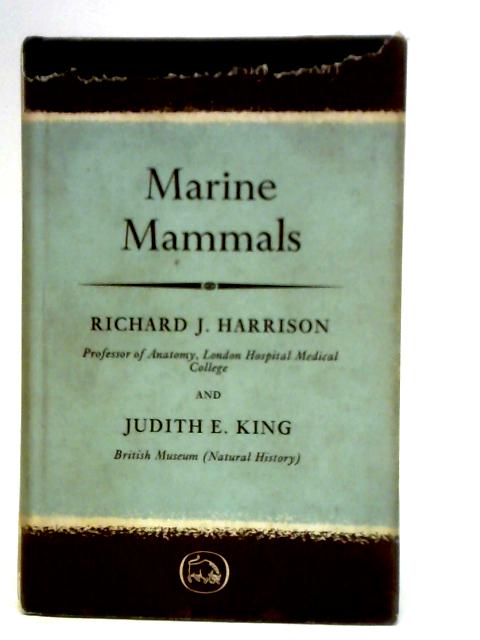 Marine Mammals By R. J. Harrison