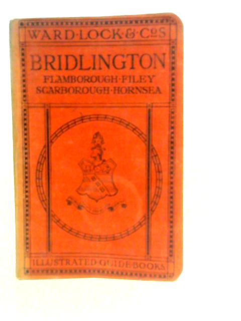 A Pictorial and Descriptive Guide to Bridlington
