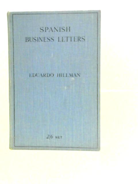 Spanish Business Letters By Eduardo Hillman