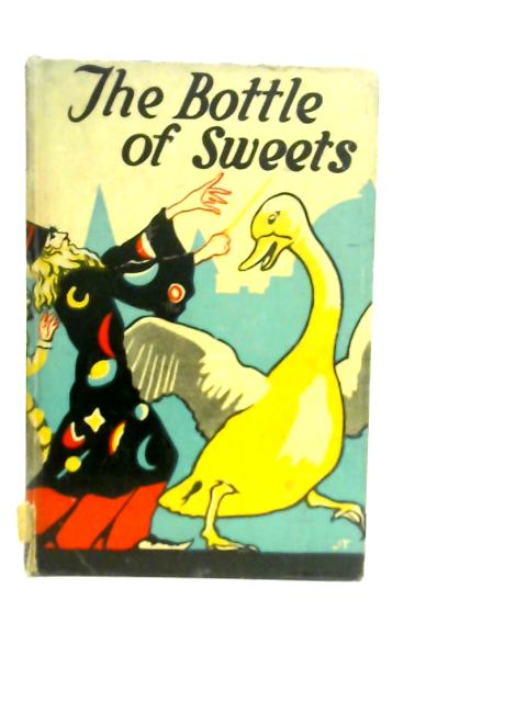 The Bottle of Sweets. By Mabel L.Tyrrell