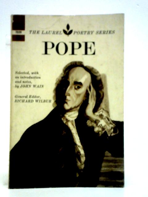 The Laurel Poetry Series: Pope par Richard Wilbur (Ed.)