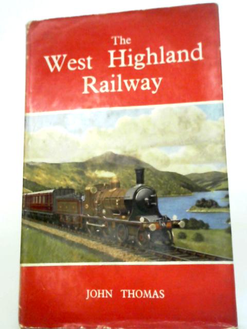 The West Highland Railway von John Thomas