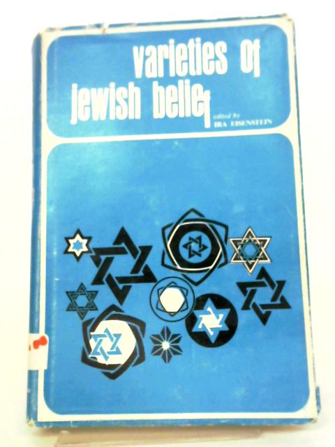 Varieties of Jewish Belief By Ira Eisenstein