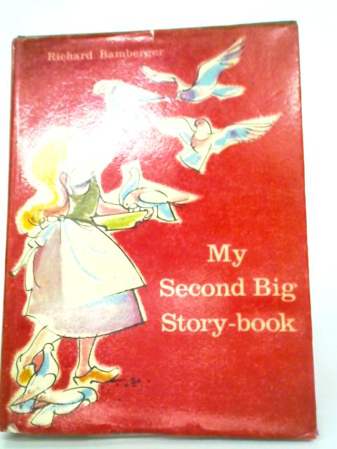 My Second Big Story Book By Richard Bamberger