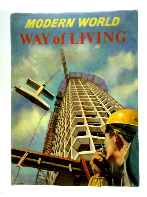 Modern World Way of Living By Various
