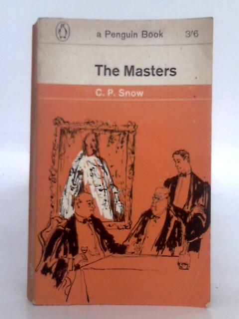 The Masters; Penguin Fiction #1089 By C.P. Snow