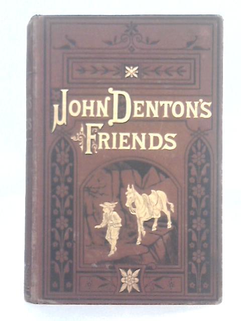 John Denton's Friends von Crona Temple