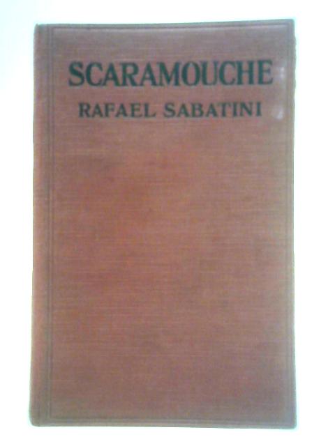 Scaramouche By Rafael Sabatini