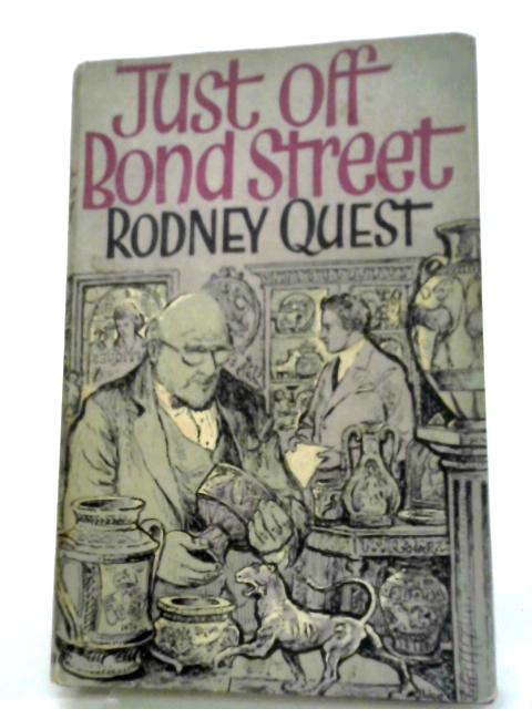 Just off Bond Street By Rodney Quest