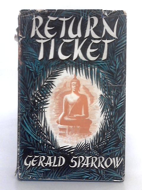 Return Ticket By Gerald Sparrow