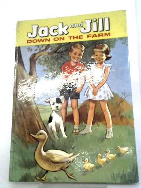 Jack And Jill Down On The Farm von Various